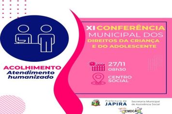 XI Conferência Municipal dos Direitos da Criança e do Adolescente!