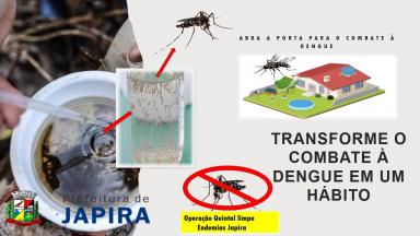 TRANSFORME O COMBATE A DENGUE EM UM HABITO DIÁRIO